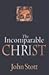 The Incomparable Christ