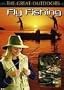 Fly Fishing (Great Outdoors)