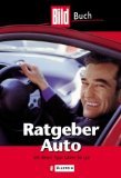 Der Autoratgeber : so fahren Sie immer auf der richtigen Seite.