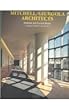 Mitchell / Giurgola Architects : Selected and Current Works