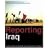 Reporting Iraq: An Oral History of the War by the Journalists who Covered It
