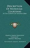 Description of Nuneham-Courtenay: In the County of Oxford (1806)