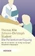 Die Patientenverf�gung: Was Sie tun k�nnen, um richtig vorzusorgen