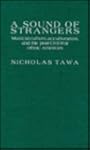 A Sound of Strangers: Musical Culture...