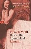 Das wei�e Abendkleid: Roman
