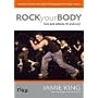 Rock Your Body, 1 DVD-Video