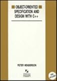 Object-oriented specification and design with C++