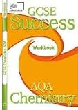 GCSE Success Workbook AQA Chemistry