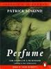 Perfume: Complete and Unabridged