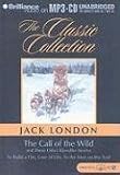 The Call of the Wild (Classic Collection (Brilliance Audio))