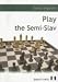 Play the Semi-slav