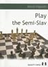 Play the Semi-slav
