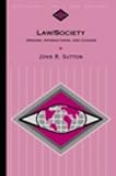 Law/Society: Origins, Interactions, and Change (Sociology for a New Century Series)