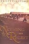 Nothing to regret: Historical novel
