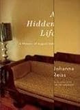 A Hidden Life: A Memoir of August 1969
