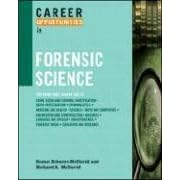 Career Opportunities in Forensic Science 