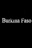 Burkina Faso: New Life for the Sahel? (Country Profiles Series)