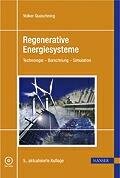 Regenerative Energiesysteme: Technolgie - Berechnung - Simulation: Technologie - Berechnung - Simulation