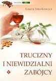 Trucizny i niewidzialni zabojcy