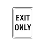 Aluminum Sign - Exit Only - .080 Mm Thick