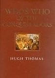 Whos Who of the Conquistadors (Cassell Military Trade Books S)