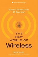 New World of Wireless: How to Compete in the 4G Revolution