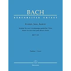 Komm, Jesu, komm. Motette f�r zwei vierstimmige gemischte Ch�re. BWV 229 (B�renreiter Urtext)