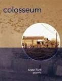 Colosseum: Poems
