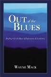 Out of the Blues: Dealing with the Blues of Depression and Loneliness