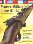 Mauser Military Rifles Of The World - 4th Ed.