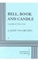 Bell, Book and Candle: A Comedy in Three Acts