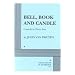 Bell, Book and Candle: A Comedy in Three Acts