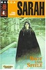 Sarah 04. Brot und Spiele