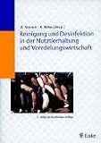 Reinigung und Desinfektion in der Nutztierhaltung und Veredelungswirtschaft