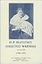Collected Writings of H. P. Blavatsky, Vol. 13 (1890-1891)