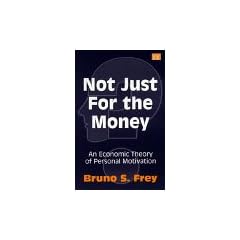Not Just for the Money: Economic Theory of Personal Motivation