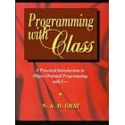 Programming with Class: Practical Approach to OO Programming with C++