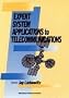 Expert System Applications to Telecommunications (Wiley Series in Telecommunications and Signal Processing)
