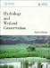 Book Hydrology and Wetland Conservation
