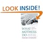 What Mothers Do: Especially When it Looks Like Nothing
