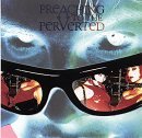 Preaching to the Perverted (Import) Soundtrack