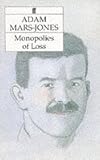 Monopolies of loss