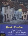 Der D&auml;mon und Fr&auml;ulein Prym, 4 Cassetten - Paulo Coelho, Markus Hoffmann
