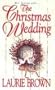 The Christmas Wedding (Zebra Historical Romance)