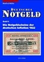 Deutsches Notgeld, Band 4: Die Notgeldscheine der deutschen Inflation 1922. Mit aktualisierten Bewertungen: BD 4