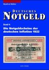Deutsches Notgeld, Band 4: Die Notgeldscheine der deutschen Inflation 1922. Mit aktualisierten Bewertungen: BD 4