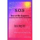 SOS: Step With Our Suggestions on Recovery from Addiction and Alcoholism by  Gene L. Mason and John H. Wong