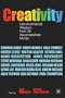 Creativity: Unconventional Wisdom from 20 Accomplished Minds