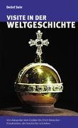 Verlag Neue Literatur Visite in der Weltgeschichte: Von Alexander dem Gro&szlig;en bis Erich Honecker - Krankheiten, die Geschichte schrieben