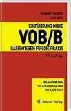 Einführung in die VOB/B: Basiswissen für die Praxis